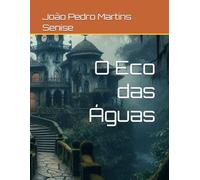 O Eco das Águas: 4