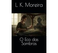 O Eco das Sombras