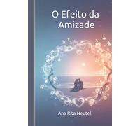 O Efeito da Amizade