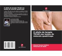 O efeito da terapia TECAR nas lesões do músculo quadríceps