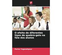O efeito de diferentes tipos de quebra-gelo na fala dos alunos