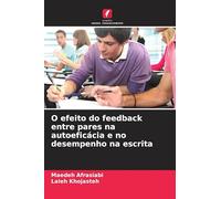 O efeito do feedback entre pares na autoeficácia e no desempenho na escrita