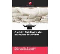 O efeito fisiológico das hormonas incretinas