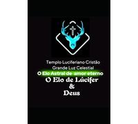 O Elo Astral de Amor Eterno