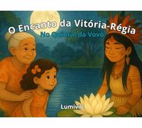 O Encanto da Vitória-Régia no Quintal da Vovó