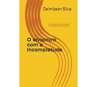 O encontro com a incompletude