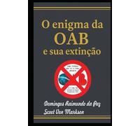 O ENIGMA DA OAB E SUA EXTINÇÃO: DECRETO Nº 11 DA REVOGAÇÃO DA OAB EM 18 JANEIRO DE 1991 - ANEXO IV