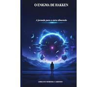 O Enigma de Hakken: A jornada para a outra dimensão
