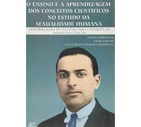 O Ensino e a Aprendizagem dos Conceitos Científicos no Estudo da Sexualidade Humana