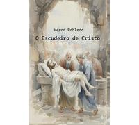 O Escudeiro de Cristo