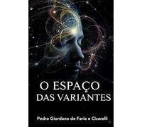 O Espaço das Variantes: 1