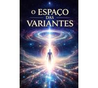 O Espaço Das Variantes: 2ª Edição