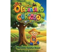 O Espantalho Curioso