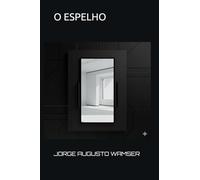 O ESPELHO
