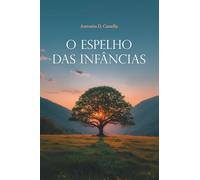 O espelho des infâncias