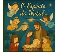 O Espírito do Natal - Livro de Colorir