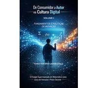 O Estágio Supervisionado em Matemática como Lócus de Inovação e Práxis Docente: Volume 1 - Fundamentos e Políticas de Inovação