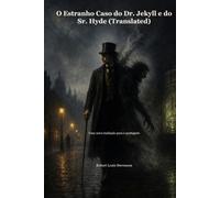 O Estranho Caso do Dr. Jekyll e do Sr. Hyde (Translated): Uma nova tradução para o português