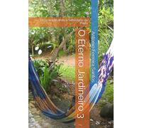 O Eterno Jardineiro 3: Descomplicando a Sabedoria da Poda