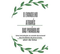 O Evangelho Através Das Parábolas