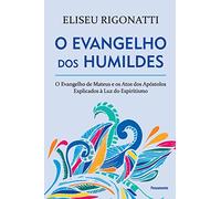 O Evangelho dos Humildes