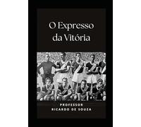 O Expresso da Vitória