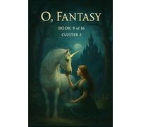 O Fantasy: Cluster III: The Realm of Imagination