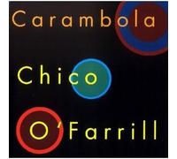 O Farrill,Chico - Carambola