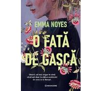 O fata de gasca - Emma Noyes