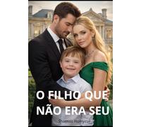 O FILHO QUE NÃO ERA SEU