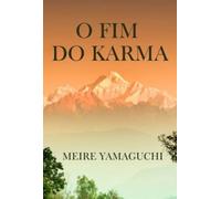 O Fim Do Karma