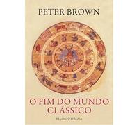 O Fim Do Mundo Clássico