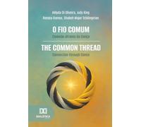 O Fio Comum: Conexão através da Dança: The Common Thread: Connection through Dance
