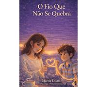 O FIO QUE NÃO QUEBRA