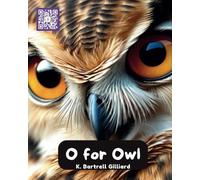 O For Owl: Fun ways to learn about Owls (Zoo Edition): 15