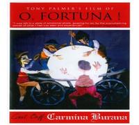 O, Fortuna! - Tony Palmer's Film of O, Fortuna! / Carl Orff - Carmina Burana