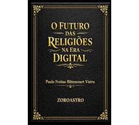 O FUTURO DAS RELIGIÕES NA ERA DIGITAL