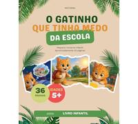 O Gatinho Que Tinha Medo da Escola: 37