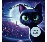 O Gato Preto E O Feitiço Reverso
