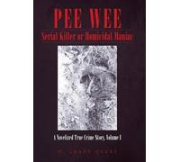 O Grady Query Pee Wee Serial Killer or Homicidal Maniac (Copertina rigida)