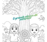 O grande abraço da natureza