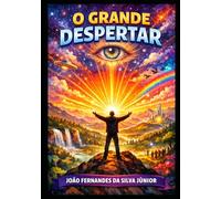 O GRANDE DESPERTAR