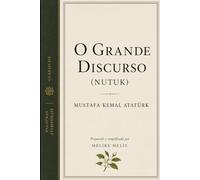 O Grande Discurso: (Nutuk)