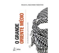 O Grande Oriente Médio (Em Portuguese do Brasil)
