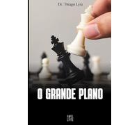 O GRANDE PLANO