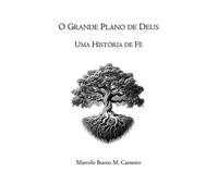 O Grande Plano De Deus