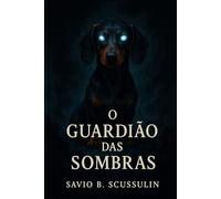 O Guardião das Sombras