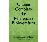O Guia Completo das Referências Bibliográficas