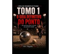 O guia definitivo do ponto: 50 exercícios progressivos para melhorares a precisão, a regularidade e a leitura do terreno