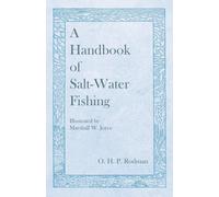 O H P Rodman A Handbook of Salt-Water Fishing - Illustrated by Marsh (Tascabile)
